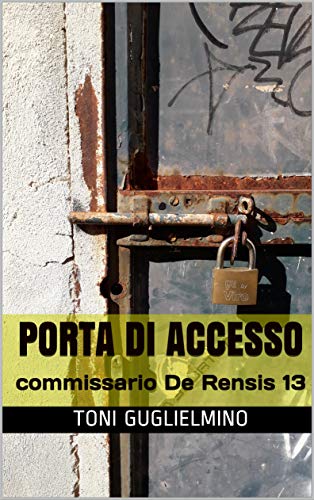 Toni Guglielmino  –  Porta di accesso  (2020)