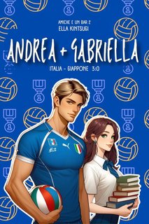 Ella Kintsugi - Amiche e un bar Vol. 2. Andrea + Gabriella 82024)