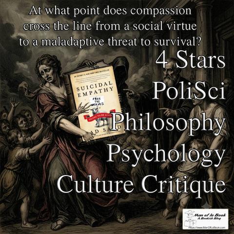 Book Review: Suicidal Empathy by Dr. Gad Saad