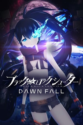Black Rock Shooter: Dawn Fall - Stagione 1 (2022) [Completa] DLMux 1080p E-AC3+AC3 ITA JAP SUBS