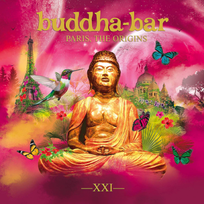 VA - Buddha Bar XXI - Paris, The Origins (2019)