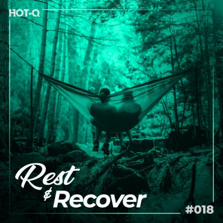 VA - Rest & Recover 018 (2022)