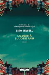 Lisa Jewell – La verità su Josie Fair (2025)
