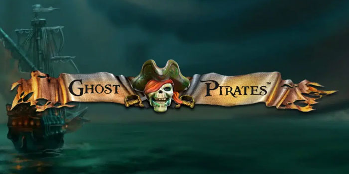 Cara Gampang Jackpot di Slot Ghost Pirate Crew