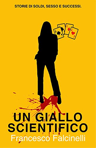 Francesco Falcinelli – Un giallo scientifico  (2021)
