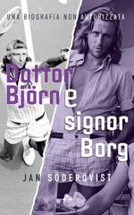 Jan Söderqvist – Dottor Björn e Signor Borg (2026)