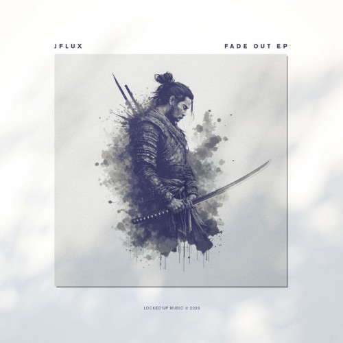 Jflux - Fade Out EP (2026)