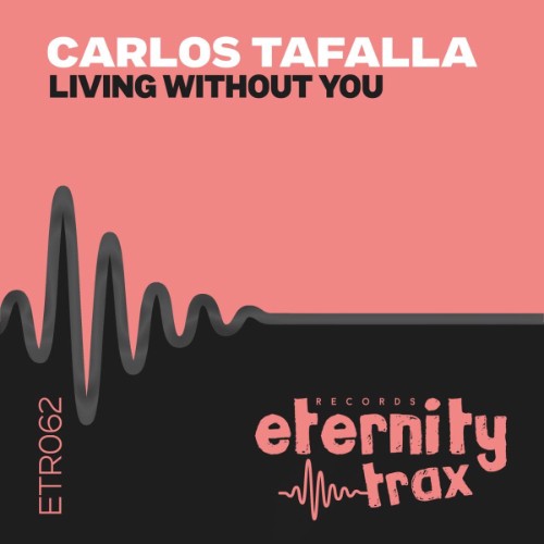 00-carlos-tafalla-living-without-you-etr