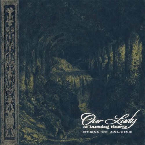 Our Lady Of Burning Thorns - Hymns Of Anguish (2026)