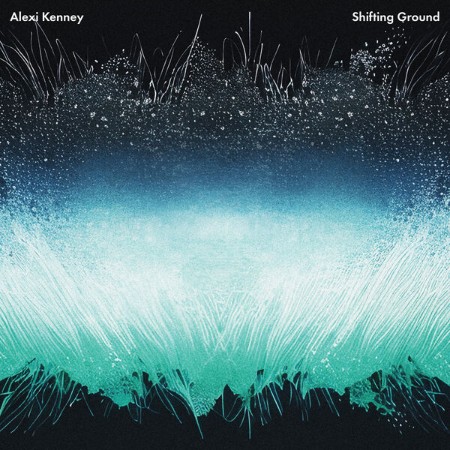 Alexi Kenney - Shifting Ground (2024)