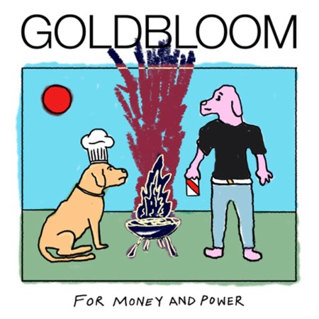 Goldbloom - For Money And Power (2024)