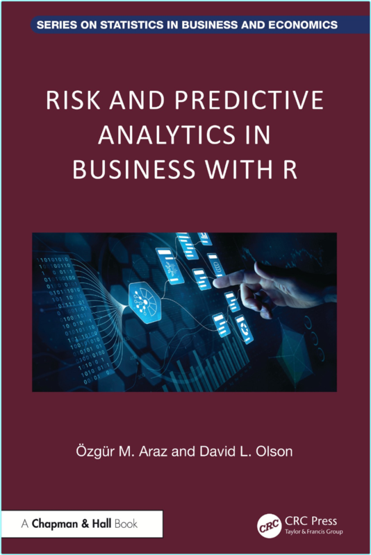 Risk And Predictive Analytics In Business With R (2025) (Özgür M. Araz and David L. Olson)