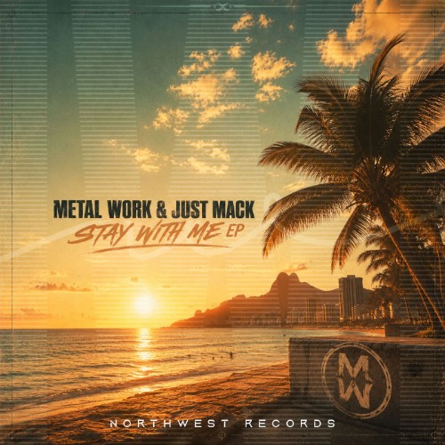 Metal Work, Just Mack - Stay With Me EP (2026) MP3