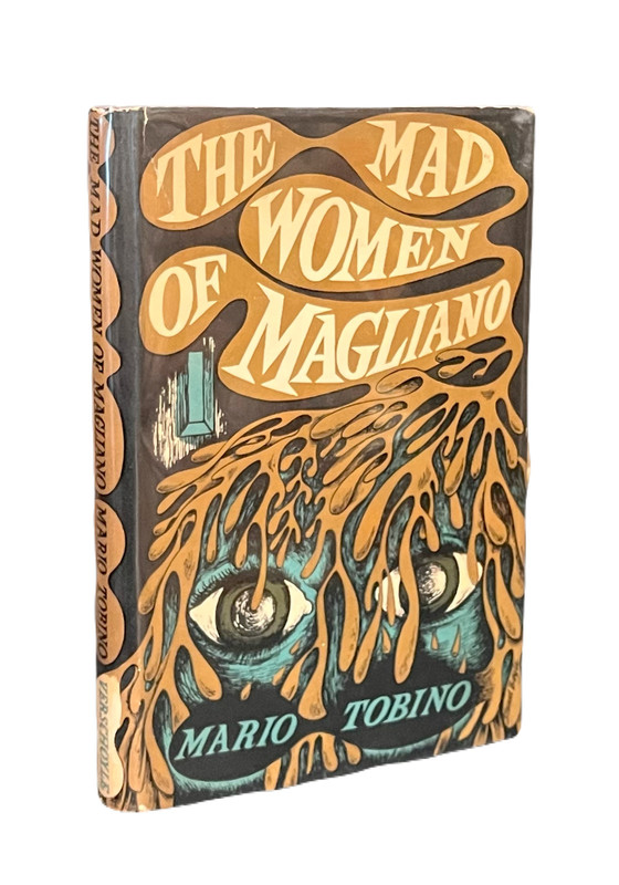 The Mad Women of Magliano: An Imaginary Journal