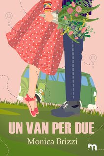 Monica Brizzi - Un van per due (2024)