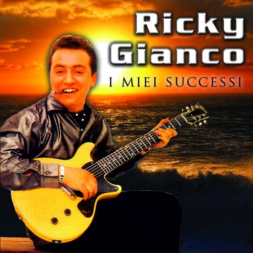 Ricky Gianco - I miei successi [Album] (2015) .FLAC