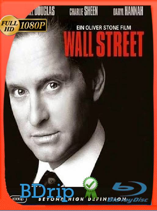 Wall Street (1987) REMASTERED BDRip [1080p] [Latino] [GoogleDrive] [RangerRojo]