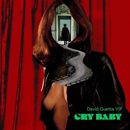 Clean Bandit, Anne-Marie & David Guetta - Cry Baby (David Guetta Extended VIP Mix)