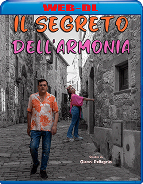 Il segreto dell'armonia (2023) mkv FullHD 1080p WEBDL ITA