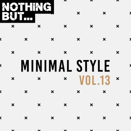 VA   Nothing But... Minimal Style Vol. 13 (2020)