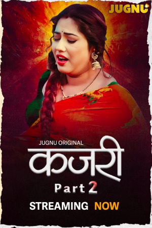 Kajri (2025) Hindi Season 01 Part 02 Jugnu WEB Series