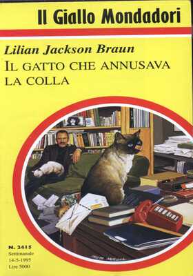 Lilian Jackson Braun - Il gatto che annusava la colla (1995)