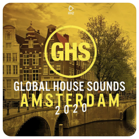 VA   Global House Sounds Amsterdam (2020)