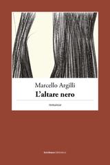 Marcello Argilli – L’altare nero (2022)