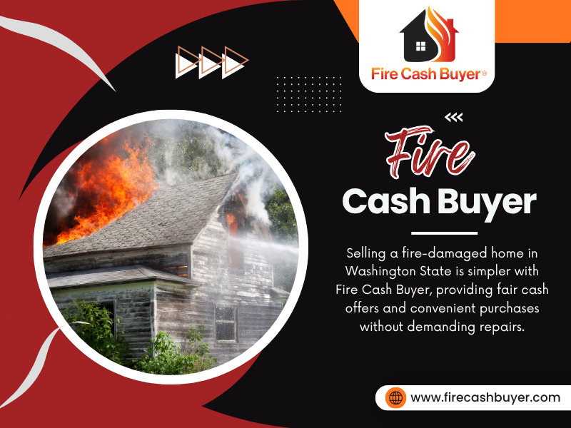 Fire-Cash-Buyer-Washington-State
