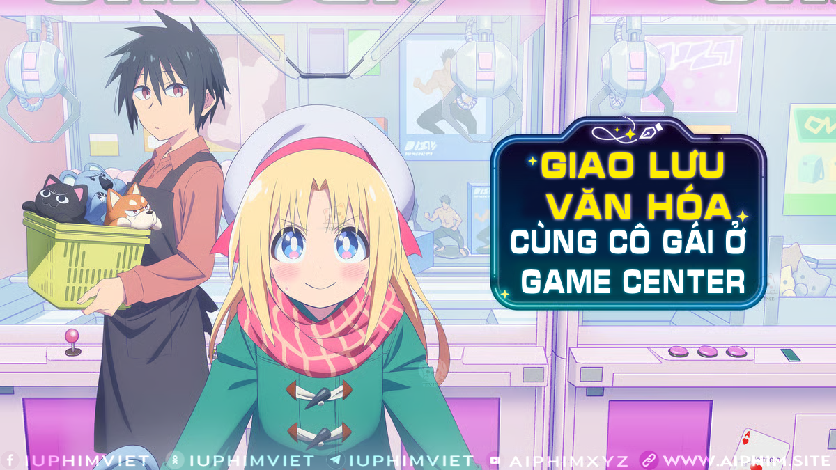 Giao lưu văn hóa cùng cô gái ở game center - Cultural exchange with a game centre girl (2025)