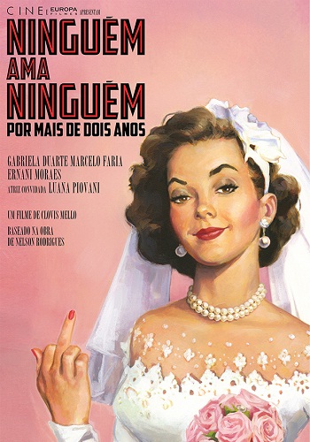 Ninguém Ama Ninguém Por Mais De Dois Anos [2015][DVD R4][Subtitulado]