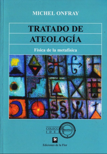 Tratado de ateología - Michel Onfray (PDF) [VS]
