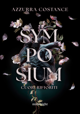 Azzurra Costance - Symposium. Cuori rifioriti (2026)