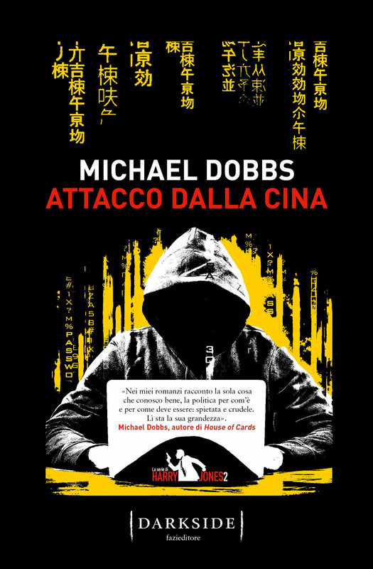 Michael Dobbs – Attacco dalla Cina (2019)