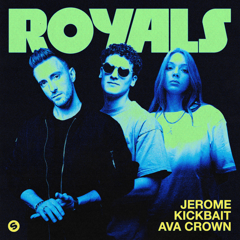 Jerome, Kickbait & AVA CROWN - Royals (Extended Mix)