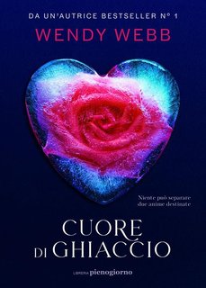 Wendy Webb – Cuore di ghiaccio (2024)