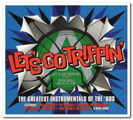 VA   Let's Go Trippin': The Greatest Instrumentals Of The '60s (2014) MP3