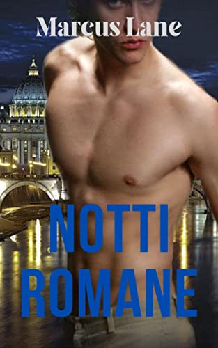 Marcus Lane – Notti romane (2021)