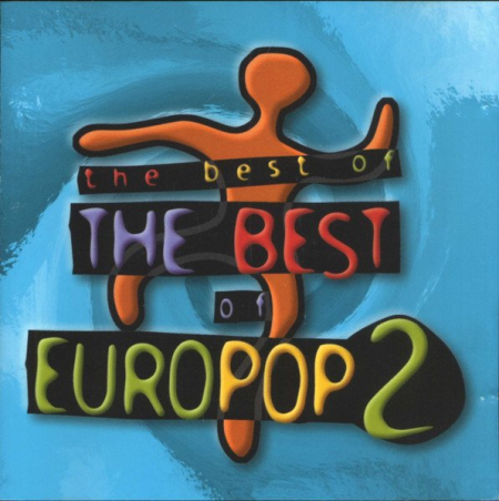 VA - The Best Of The Best Of Europop 2 (1999)