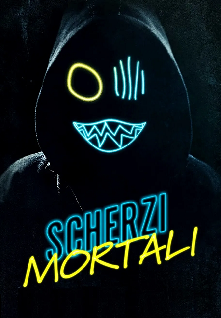 Scherzi mortali (2020) mkv FullHD 1080p WEBDL ITA ENG Subs