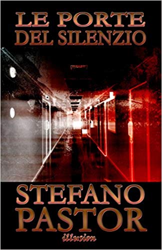 Stefano Pastor - Le porte del silenzio (2016)