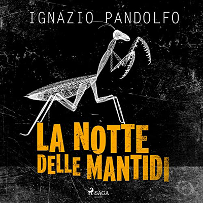 Ignazio Pandolfo - La notte delle mantidi (2022) (mp3 - 128 kbps)
