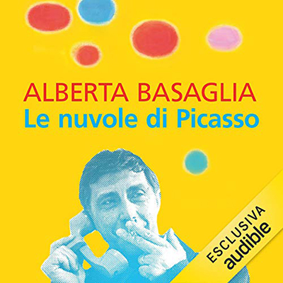 Alberta Basaglia, Giulietta Raccanelli - Le nuvole di Picasso (2021) (mp3 - 128 kbps)
