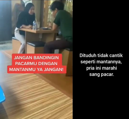 Viral pria bandingkan pacar dengan mantan. Sebut pacar kalah cantik