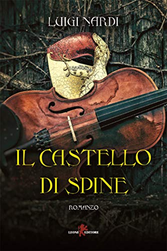 Luigi Nardi – Il castello di spine (2021)