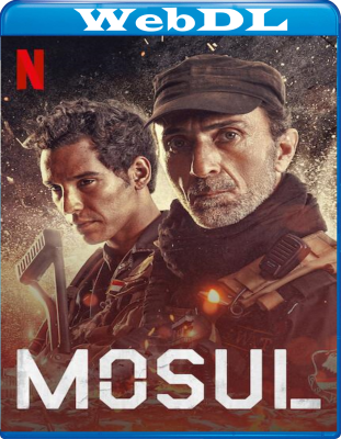 Mosul (2019) WEBDL 720p x264 E-AC3+AC3 ITA ENG THE KING