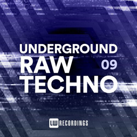 VA - Underground Raw Techno Vol.09 (2022)