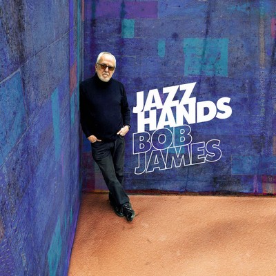 Bob James - Jazz Hands (2023) [Hi-Res SACD Rip]