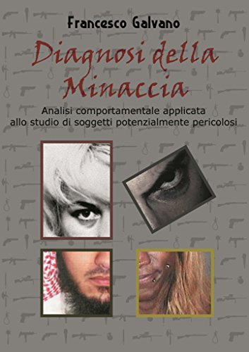 Francesco Galvano – Diagnosi della minaccia (2018)