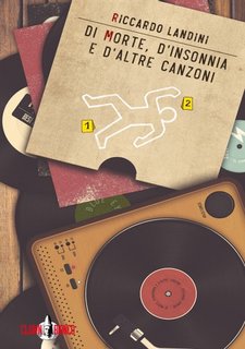Riccardo Landini - Di morte, d'insonnia e d'altre canzoni (2018)